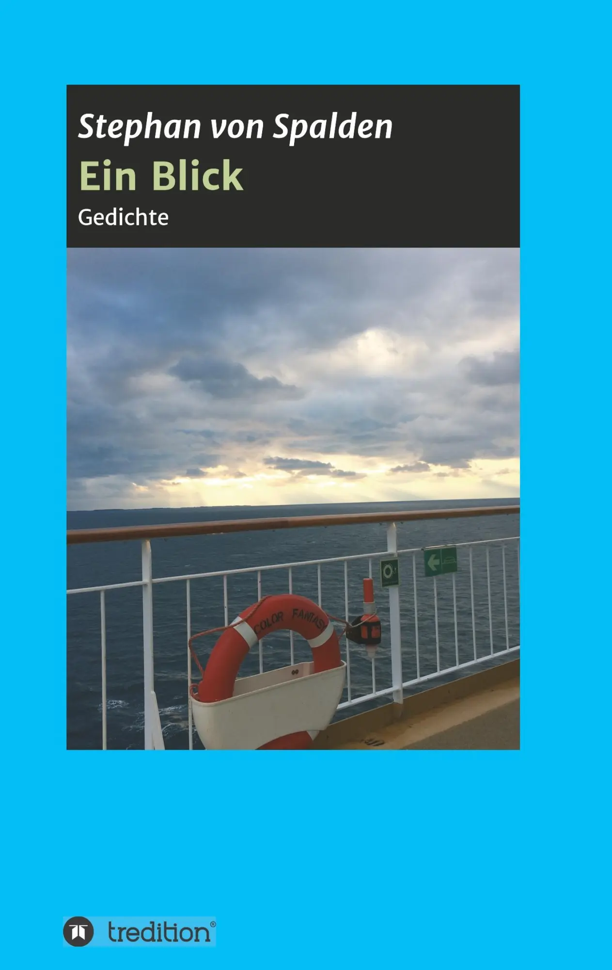 Cover: 9783746900636 | Ein Blick | Stephan von Spalden | Taschenbuch | 72 S. | Deutsch | 2017