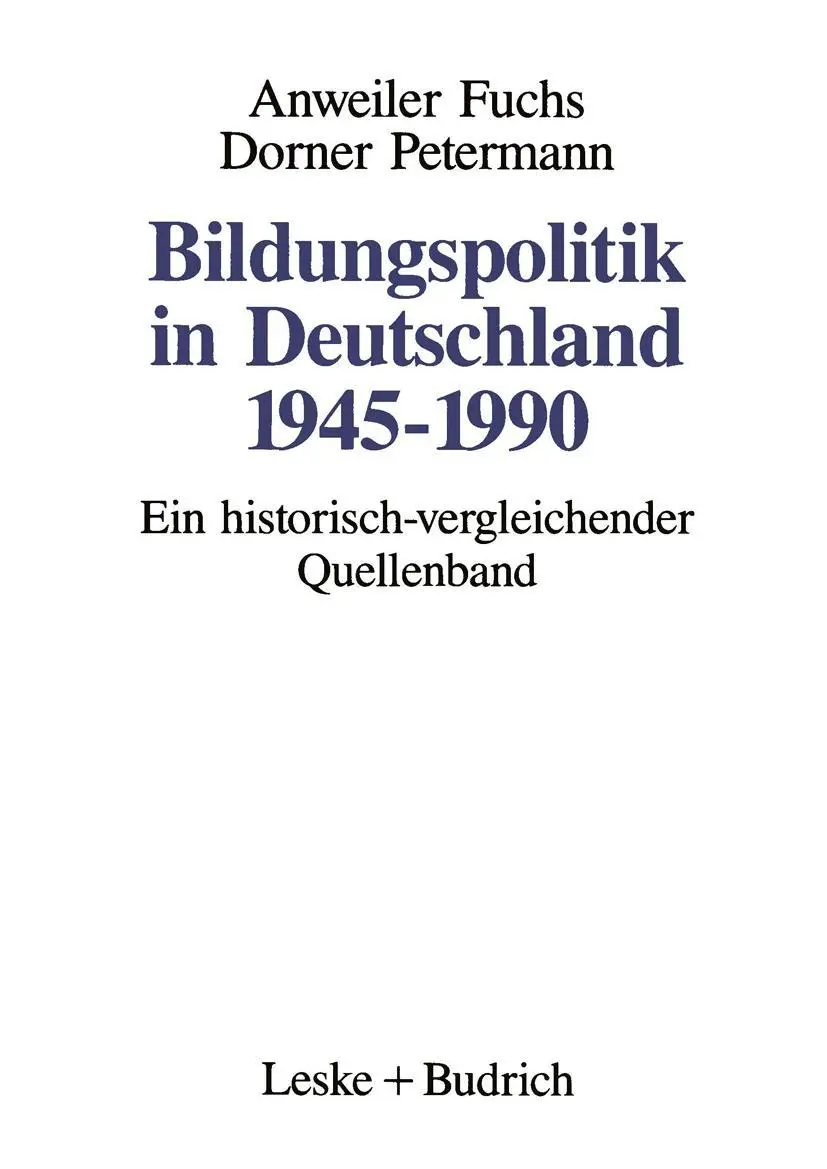 Cover: 9783810010636 | Bildungspolitik in Deutschland 1945-1990 | Oskar Anweiler (u. a.)