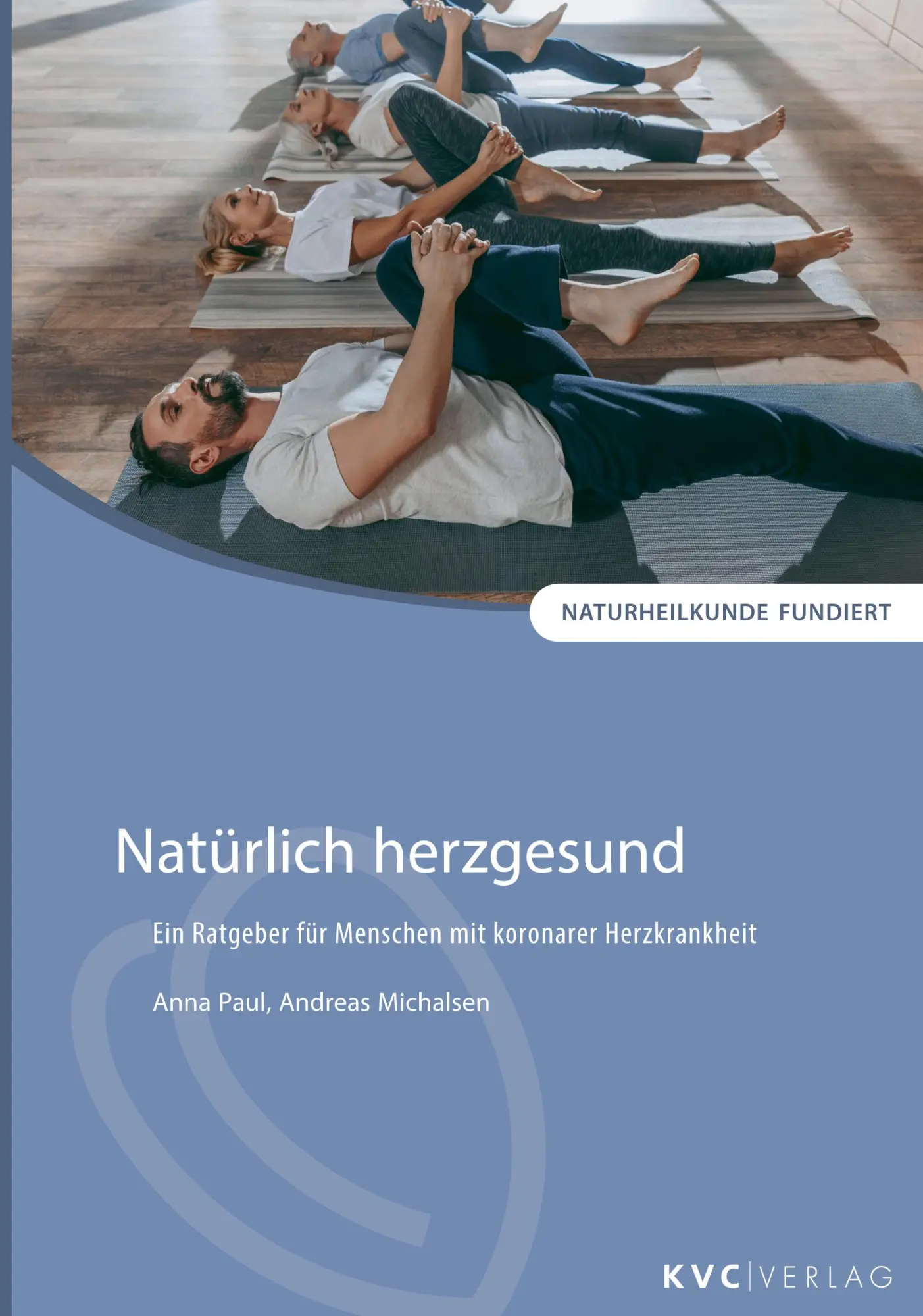 Cover: 9783965620636 | Natürlich herzgesund | Anna Paul (u. a.) | Taschenbuch | VIII | 2022