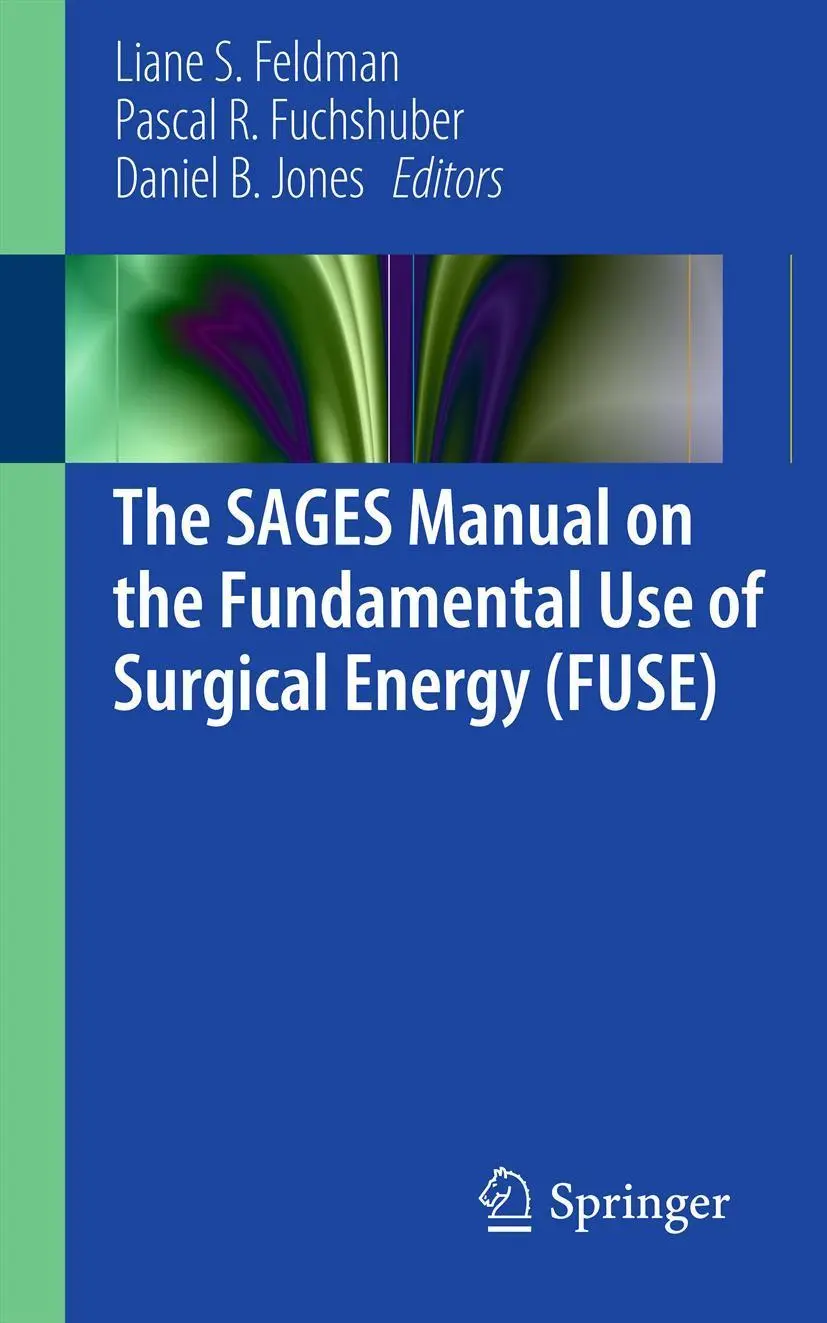 Cover: 9781461420736 | The SAGES Manual on the Fundamental Use of Surgical Energy (FUSE) | xv