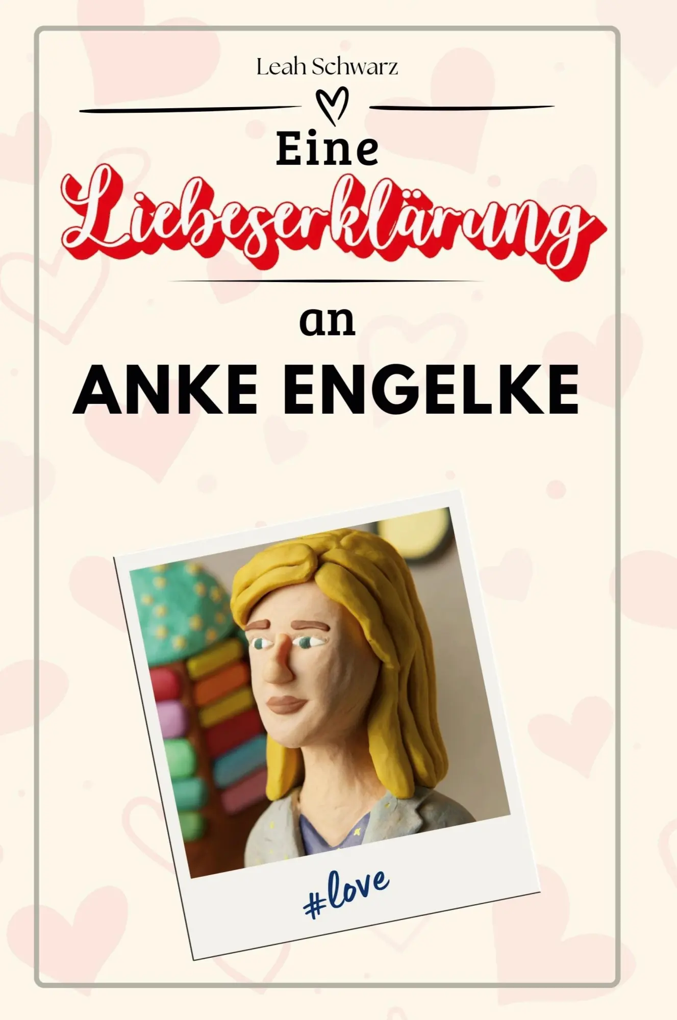 Cover: 9783759170736 | Eine Liebeserklärung an Anke Engelke | Leah Schwarz | Taschenbuch