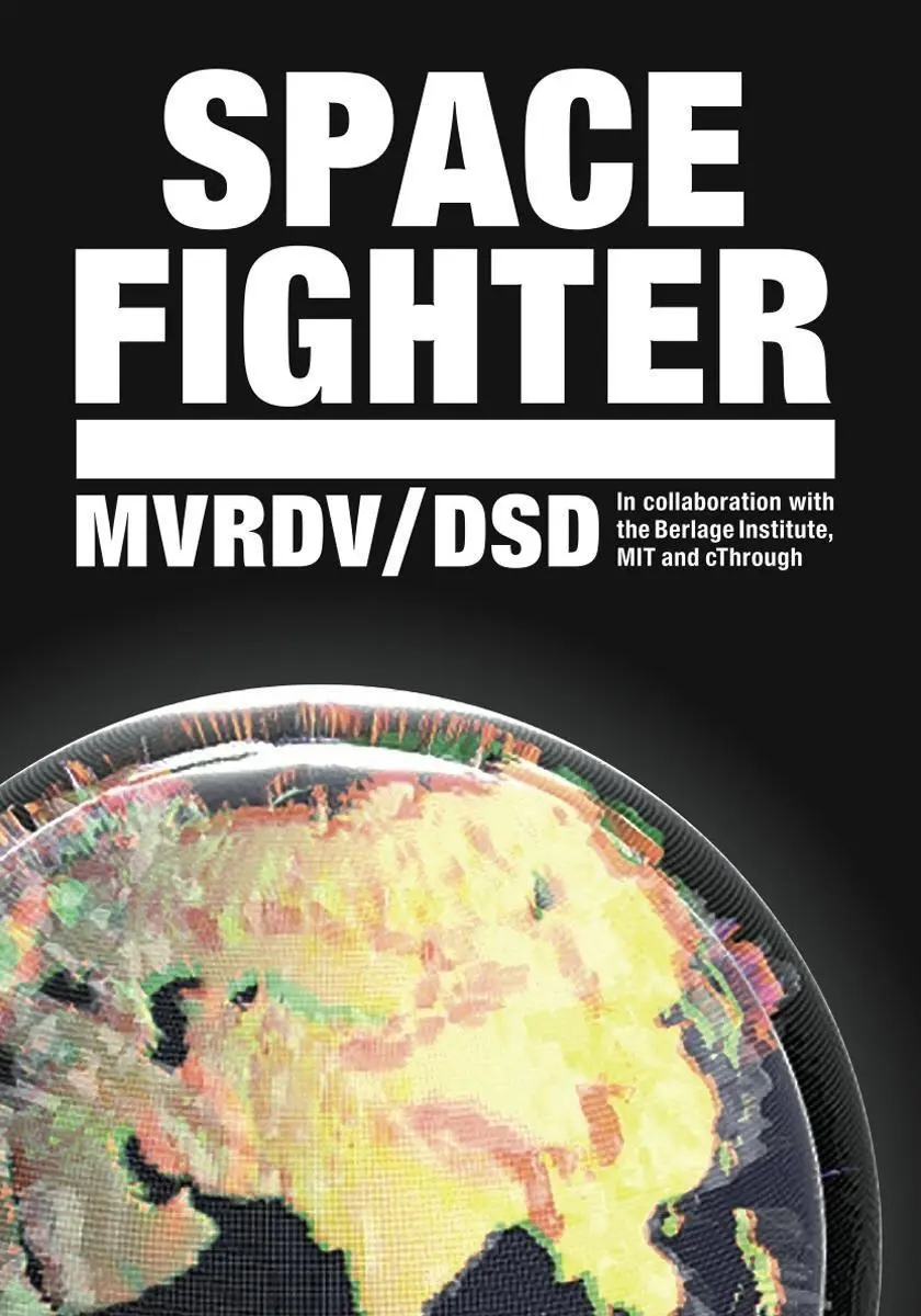 Cover: 9788496540736 | Spacefighter | The Evolutionary City (Game). MVRDV/DSD | Winny Maas