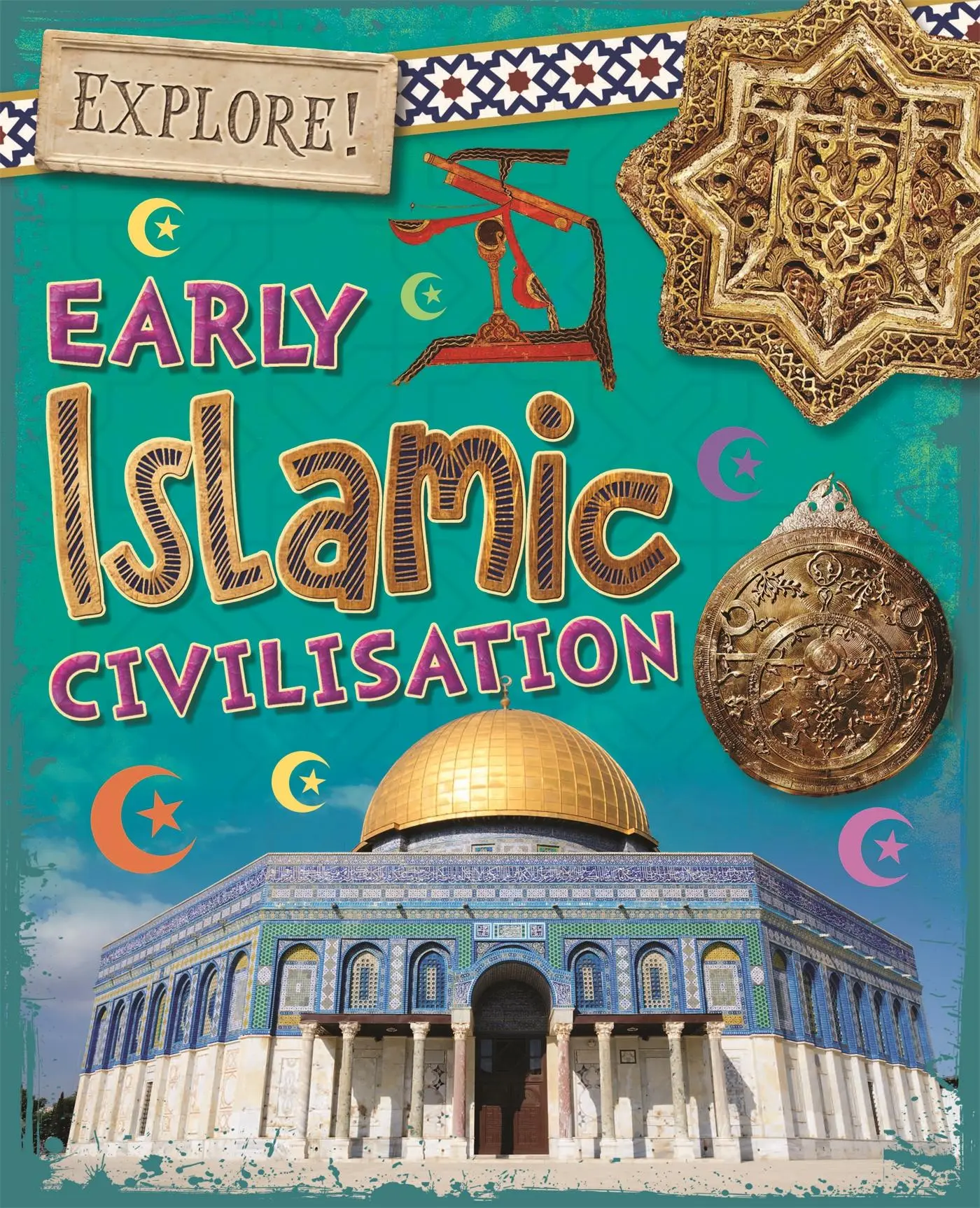 Cover: 9781526300836 | Explore!: Early Islamic Civilisation | Izzi Howell | Taschenbuch