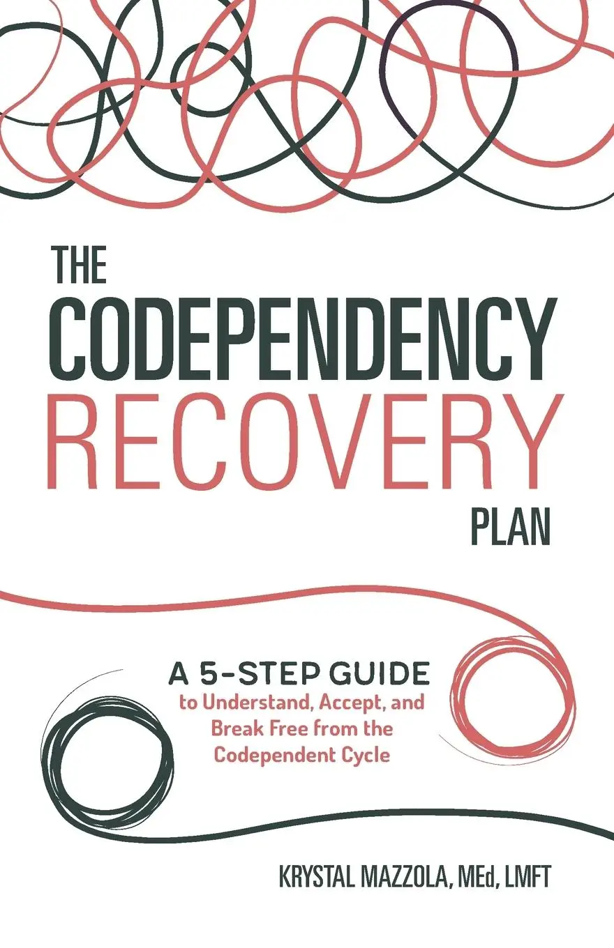 Cover: 9781641520836 | The Codependency Recovery Plan | Krystal Mazzola | Taschenbuch | 2019
