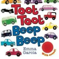 Cover: 9781906250836 | Toot Toot Beep Beep | Emma Garcia | Papp-Bilderbuch | Englisch | 2013