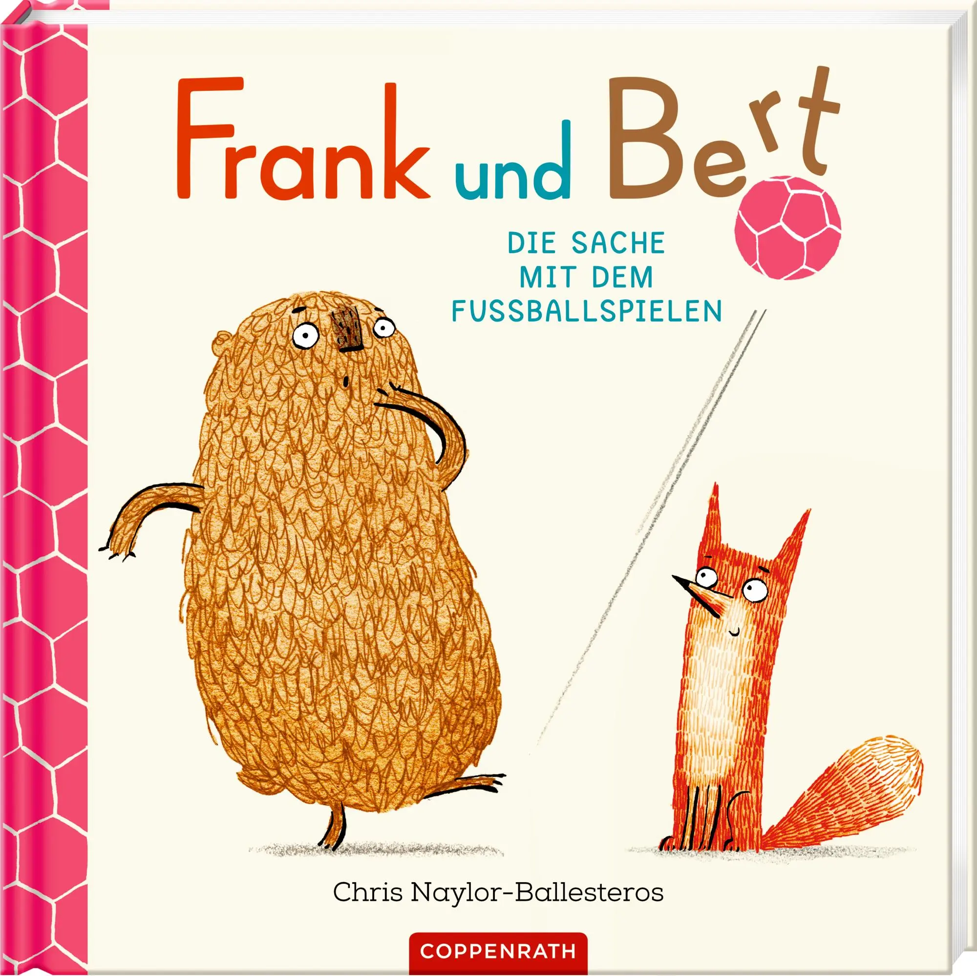 Cover: 9783649650836 | Frank und Bert | Die Sache mit dem Fußballspielen | Naylor-Ballesteros