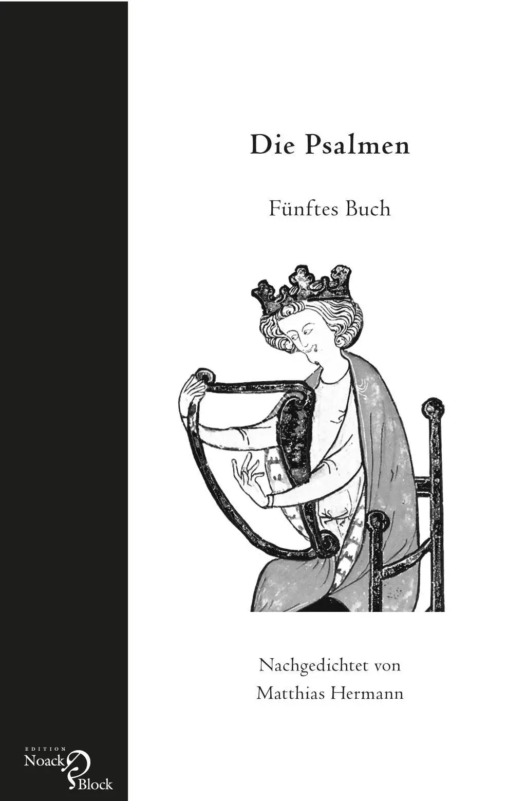 Cover: 9783868130836 | Die Psalmen | Fünftes Buch. Nachgedichtet von Matthias Hermann | Buch