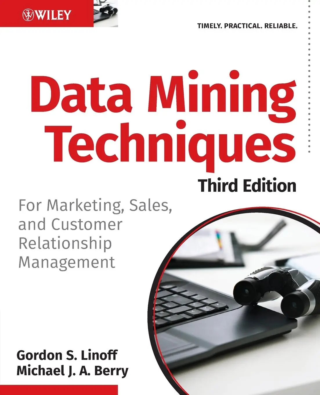 Cover: 9780470650936 | Data Mining Techniques | Gordon S Linoff (u. a.) | Taschenbuch | 2011