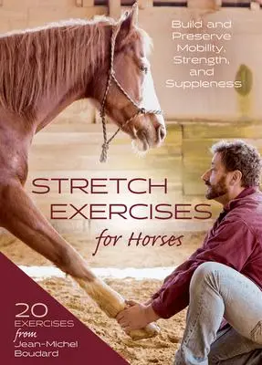 Cover: 9781646010936 | Stretch Exercises for Horses | Jean-Michel Boudard | Buch | Gebunden