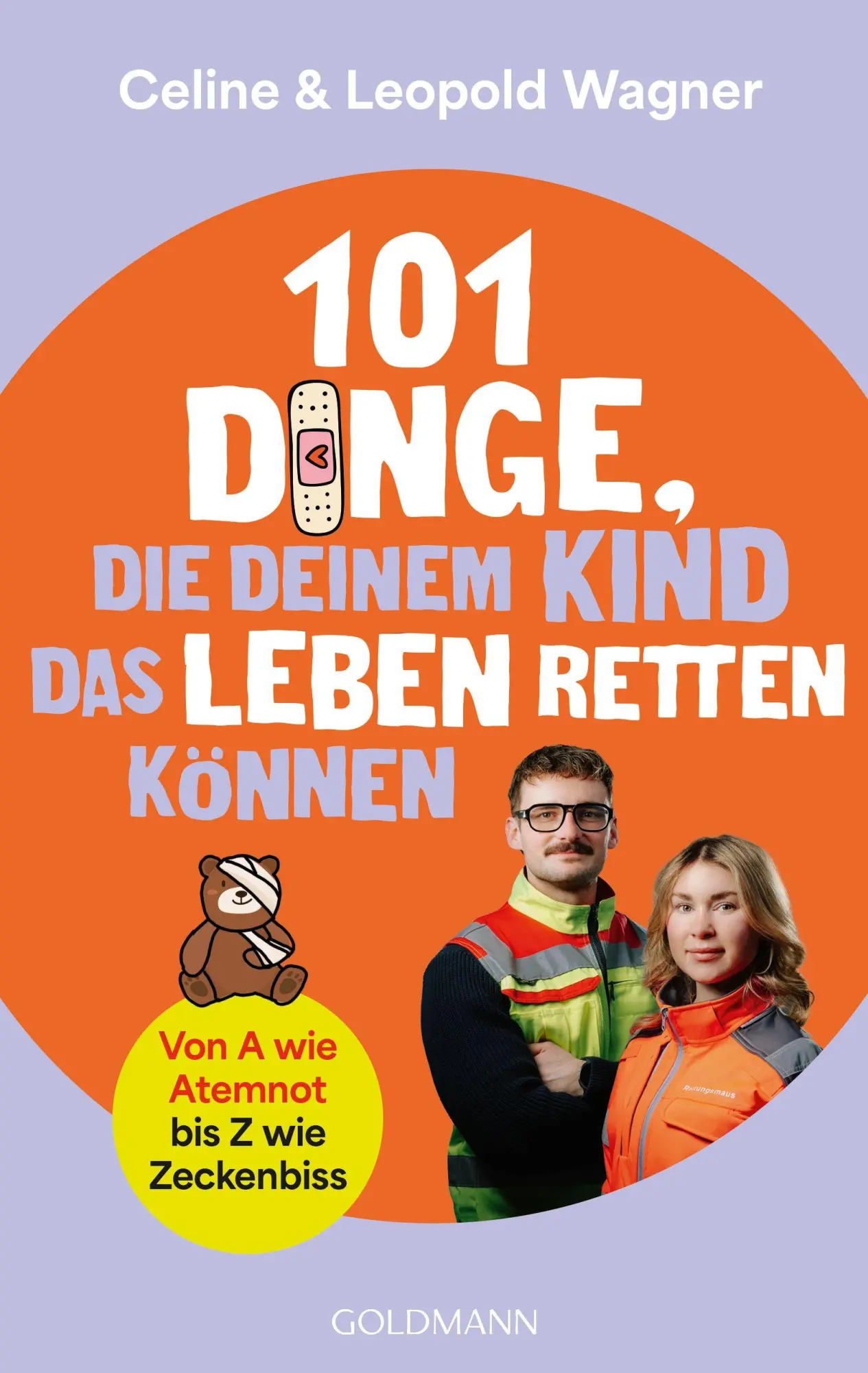 101 Dinge, die deinem Kind das Leben retten können - Neu Neu