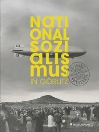 Cover: 9783689480936 | Nationalsozialismus in Görlitz - 80 Jahre Kriegsende | Kultur | Buch