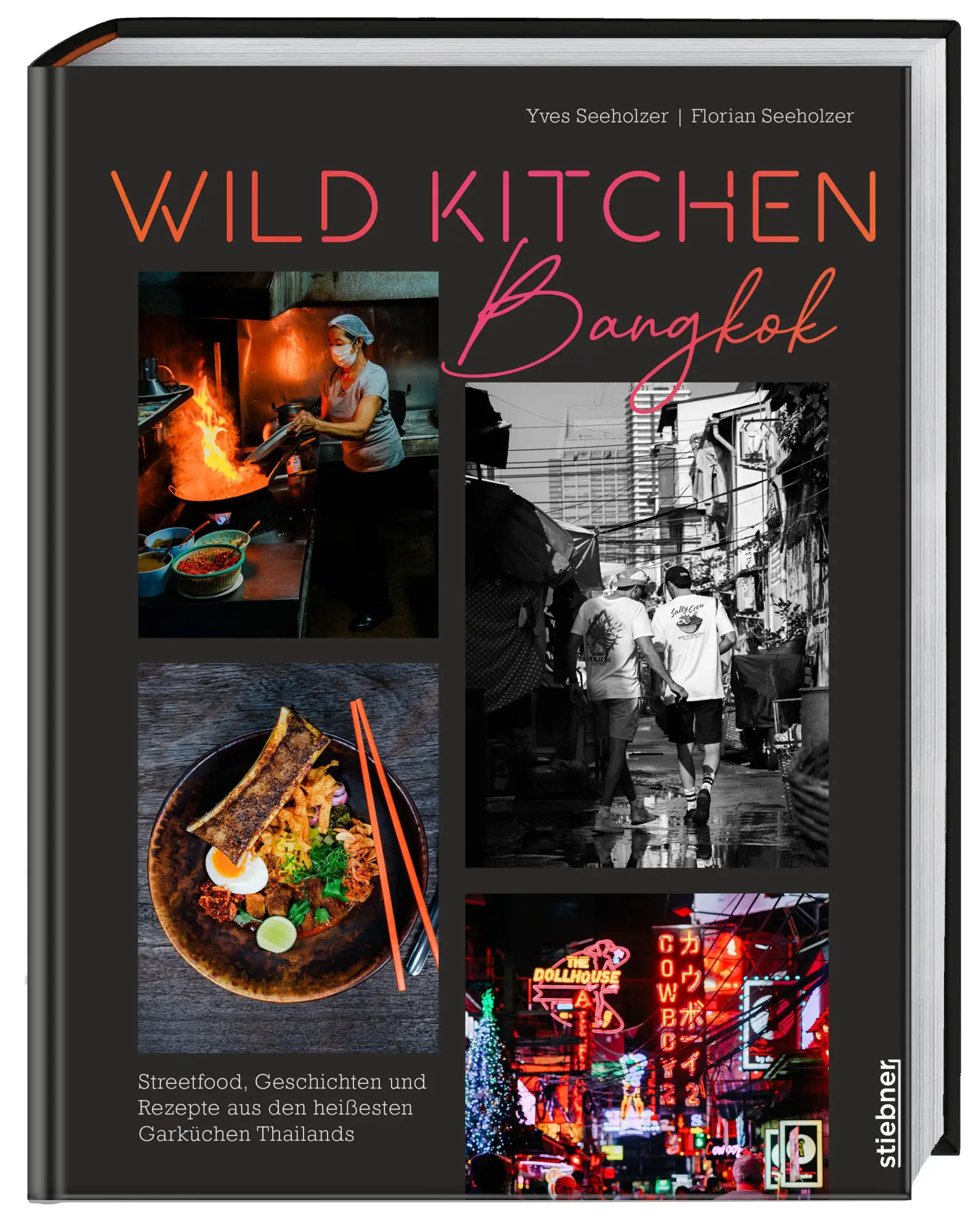 Cover: 9783830710936 | Wild Kitchen Bangkok | Yves Seeholzer (u. a.) | Buch | 216 S. | 2026