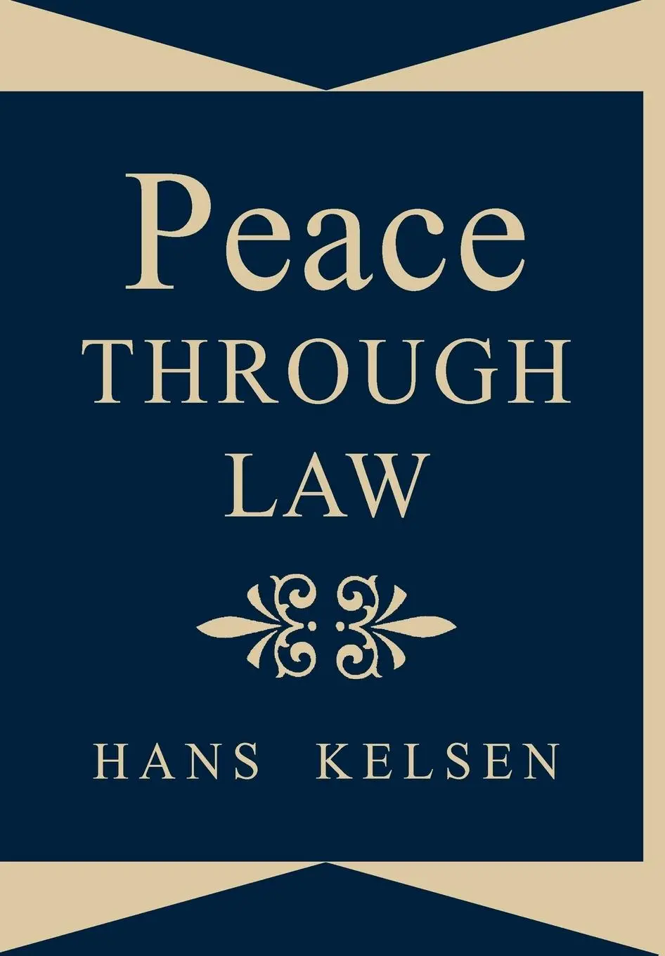 Cover: 9781584771036 | Peace Through Law | Hans Kelsen | Buch | Gebunden | Englisch | 2008