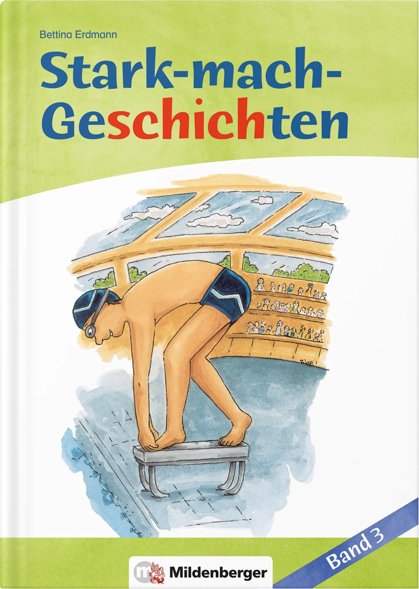 Cover: 9783619141036 | Stark-mach-Geschichten - Band 3 | 3. bis 6. Klasse | Bettina Erdmann