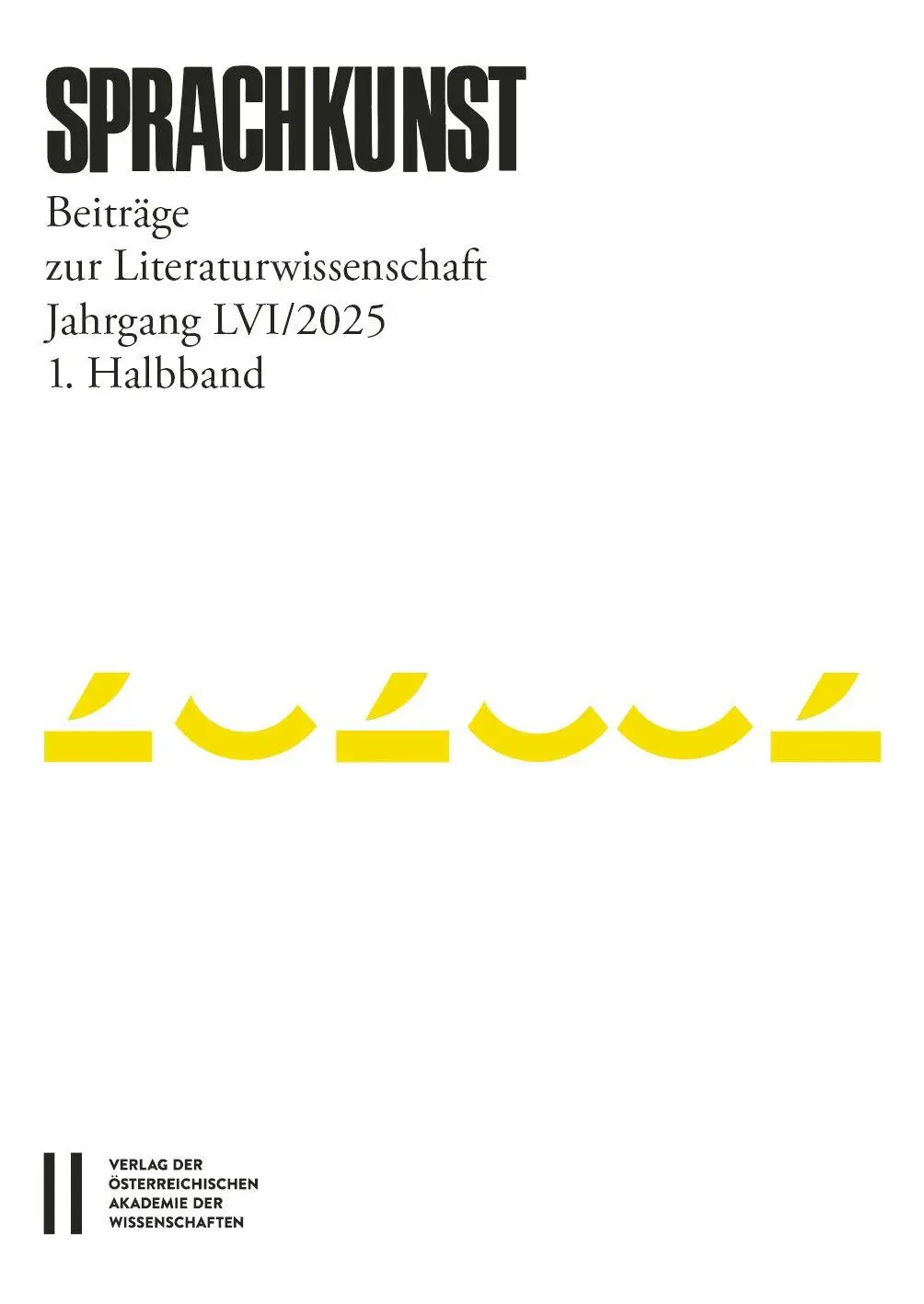 Sprachkunst - Beiträge zur Literaturwissenschaft, Jahrgang LVI/2025, 1. Halbband