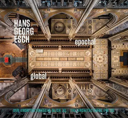 Cover: 9783753311036 | Hans Georg Esch. Epochal Global - Der architektonische Blick III