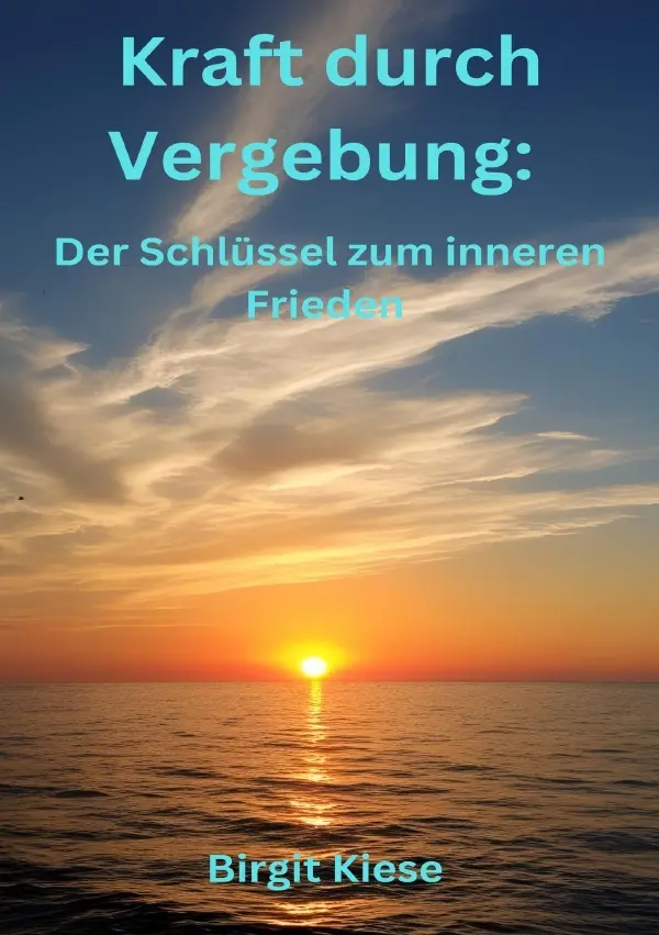 Cover: 9783819051036 | Kraft durch Vergebung | Birgit Kiese | Taschenbuch | 60 S. | Deutsch