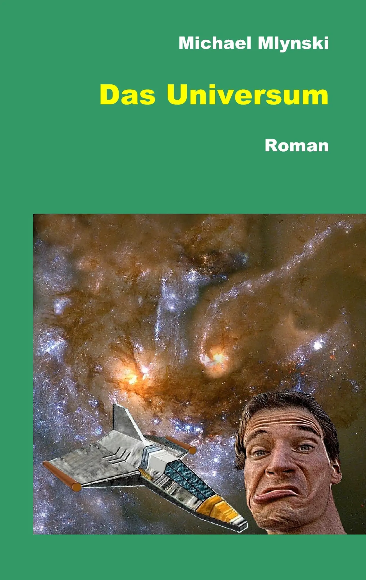 Cover: 9783837011036 | Das Universum | Michael Mlynski | Taschenbuch | 164 S. | Deutsch