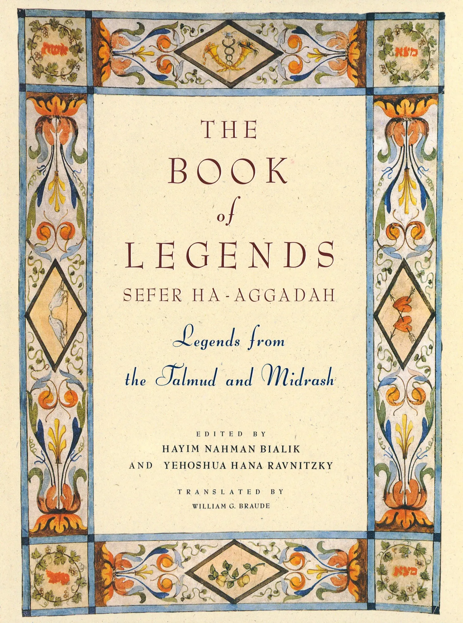 Cover: 9780805241136 | The Book of Legends/Sefer Ha-Aggadah | Hayyim Nahman Bialik (u. a.)