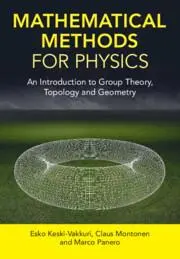 Cover: 9781107191136 | Mathematical Methods for Physics | Esko Keski-Vakkuri (u. a.) | Buch