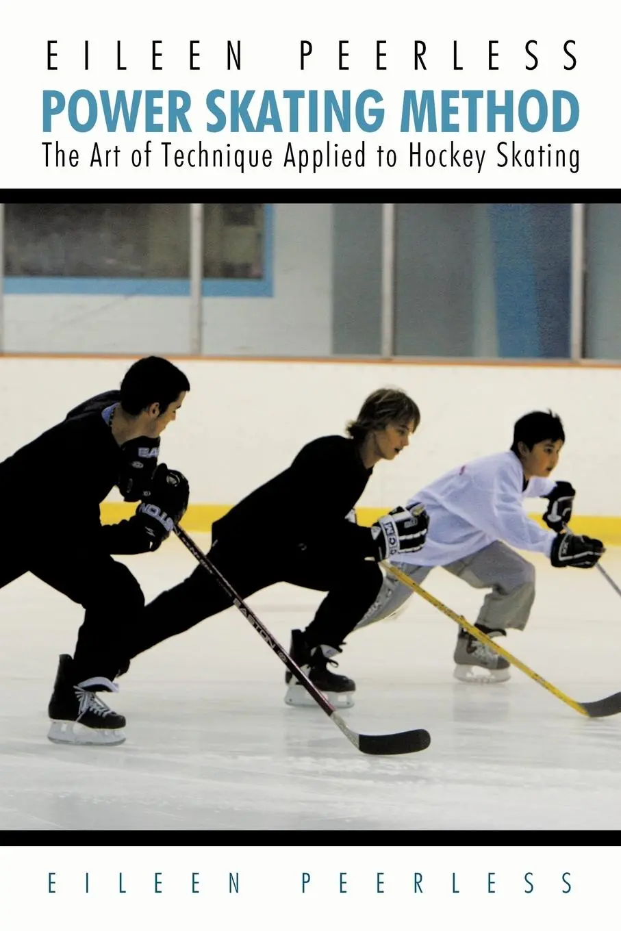 Cover: 9781450251136 | Eileen Peerless Power Skating Method | Eileen Peerless | Taschenbuch
