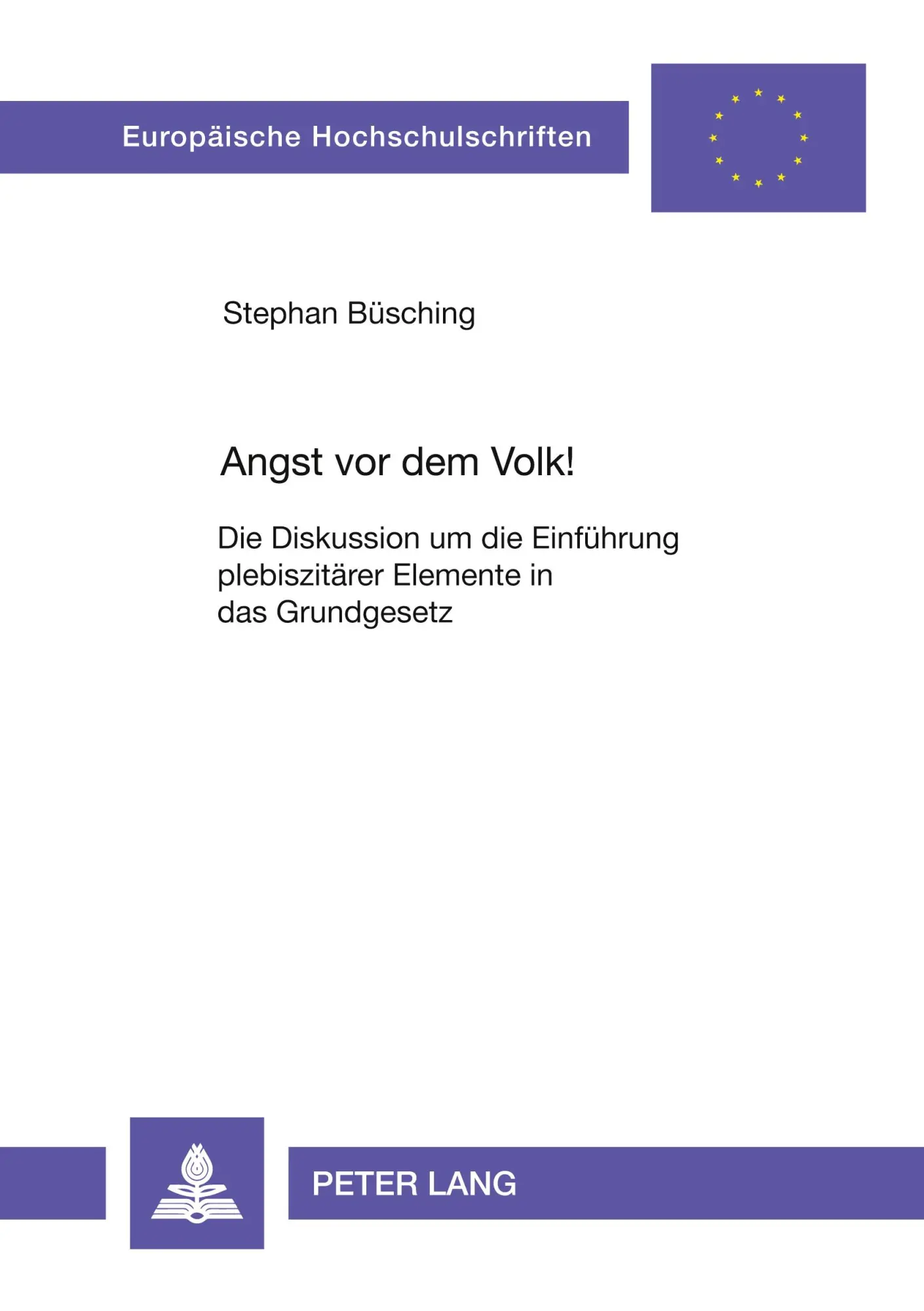 Cover: 9783631531136 | Angst vor dem Volk! | Stephan Büsching | Taschenbuch | 168 S. | 2004
