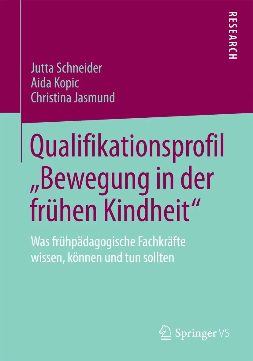 Cover: 9783658051136 | Qualifikationsprofil "Bewegung in der frühen Kindheit" | Taschenbuch