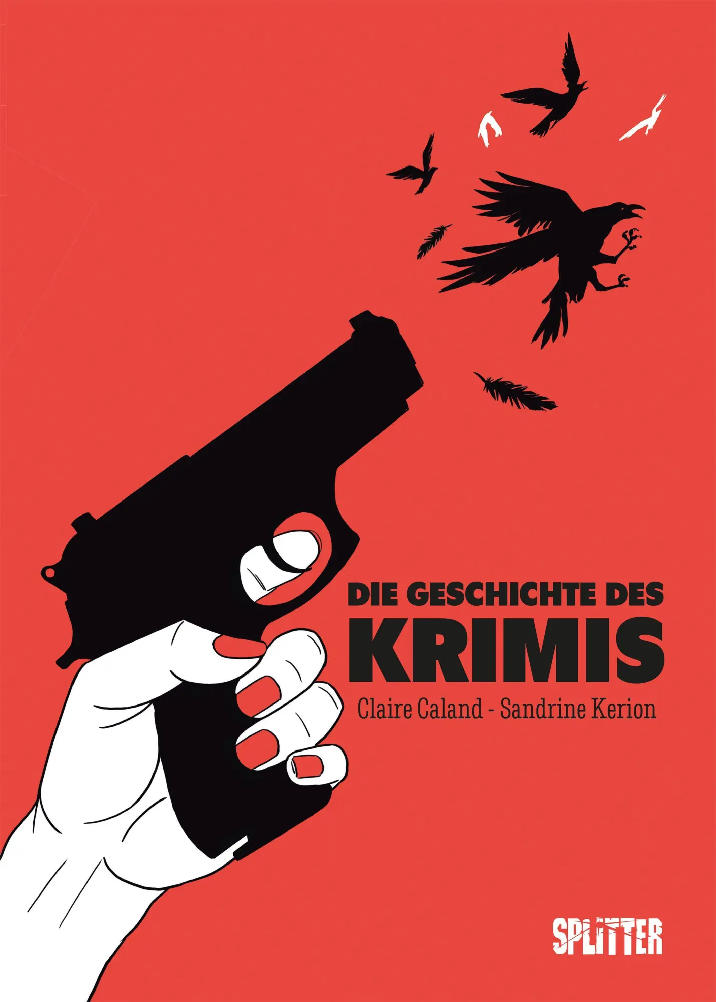 Cover: 9783689501136 | Die Geschichte des Krimis (Graphic Novel) | Claire Caland | Buch