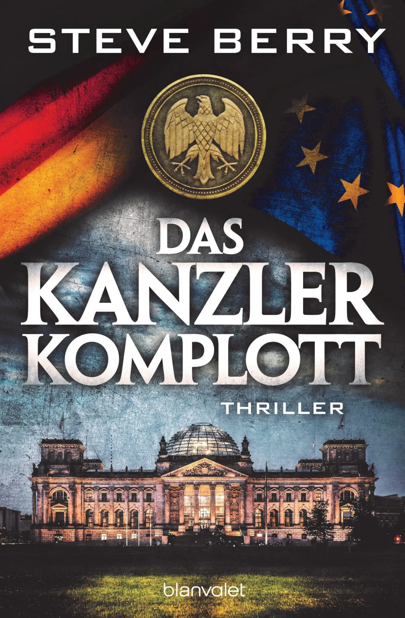 Cover: 9783734111136 | Das Kanzler-Komplott | Thriller | Steve Berry | Taschenbuch | 560 S.