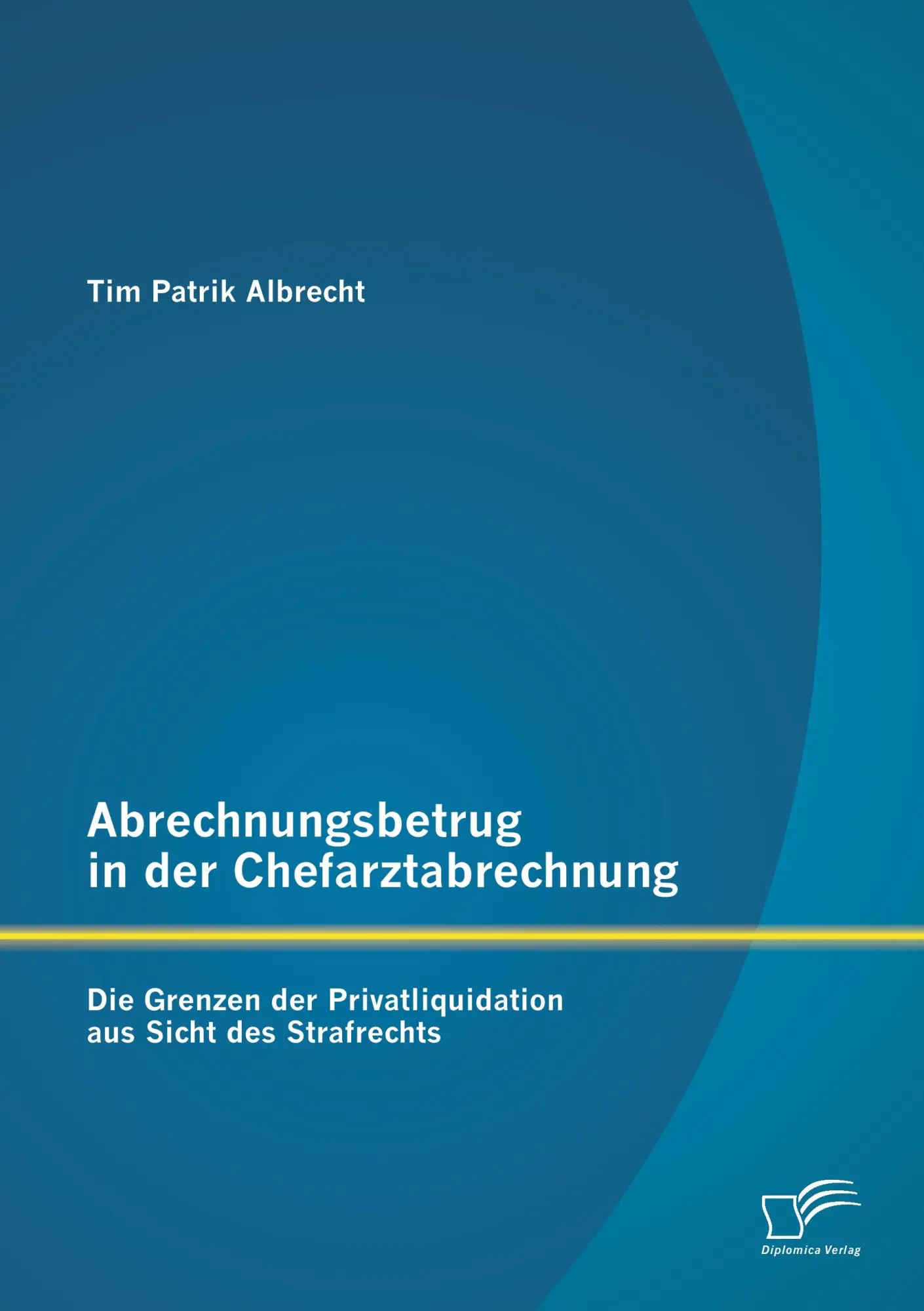 Cover: 9783842881136 | Abrechnungsbetrug in der Chefarztabrechnung: Die Grenzen der...