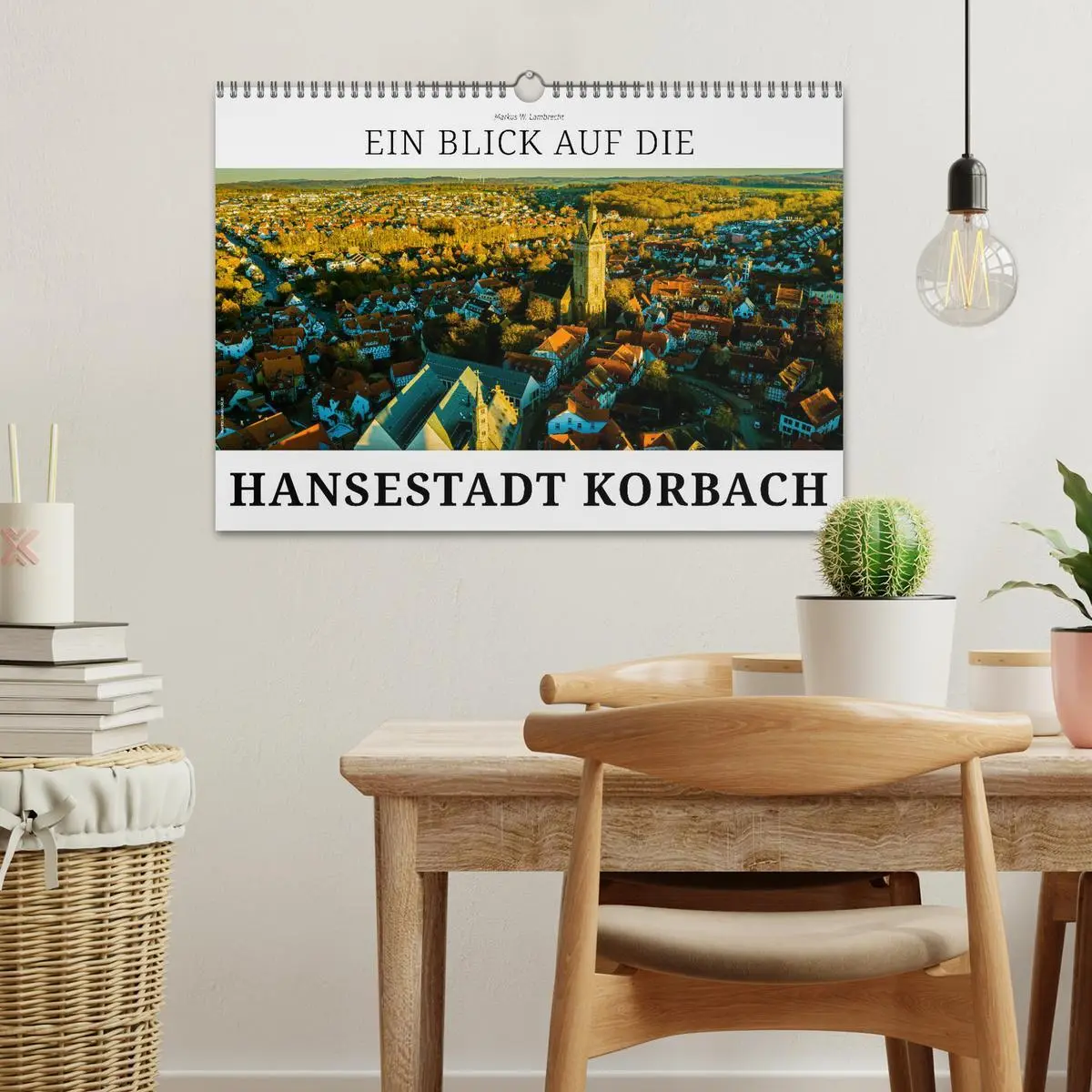 Bild: 9783457901236 | Ein Blick auf die Hansestadt Korbach (Wandkalender 2026 DIN A3...