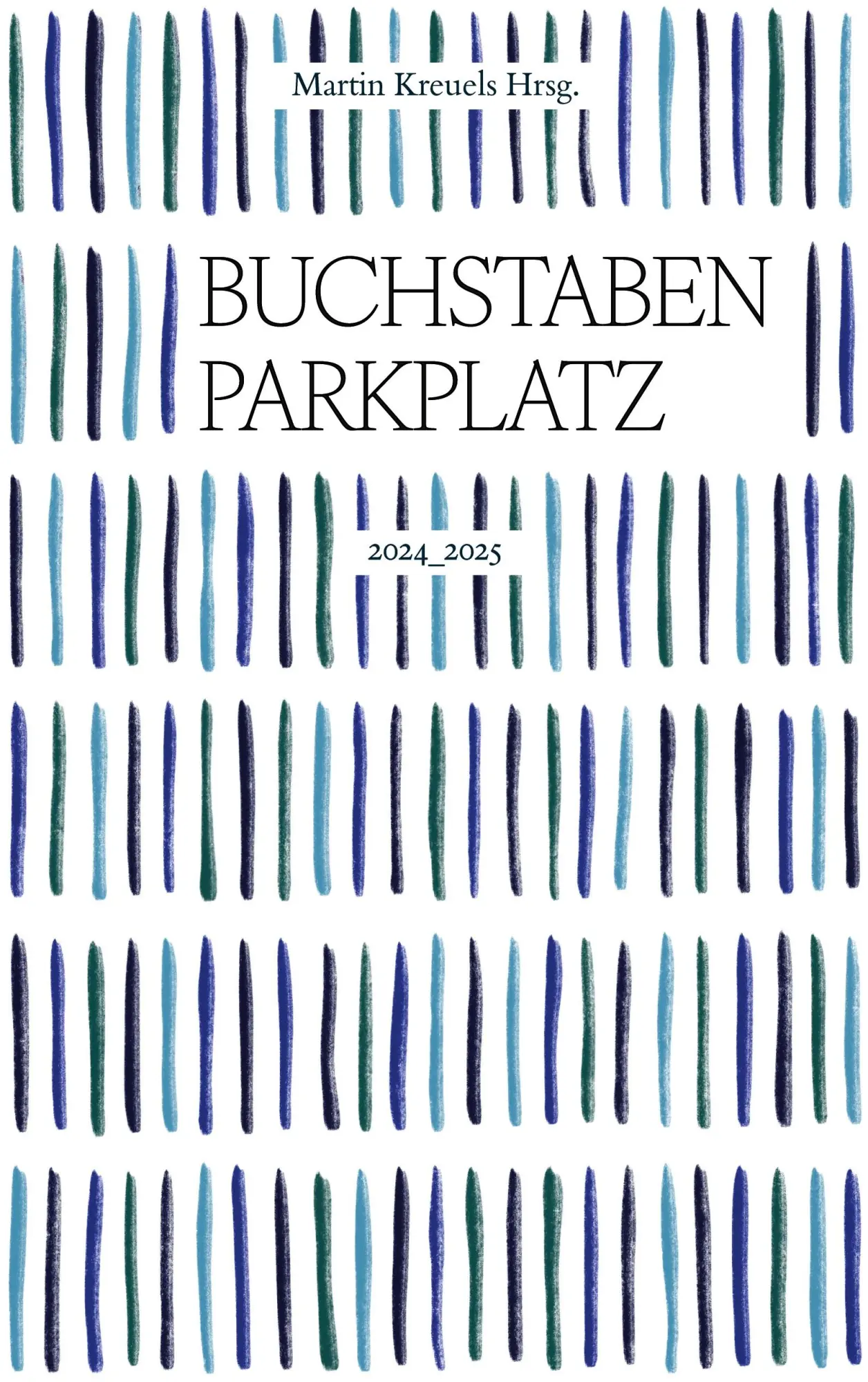 Cover: 9783695741236 | Der Buchstabenparkplatz 2024-2025 | Texte die das Herz berühren | Buch