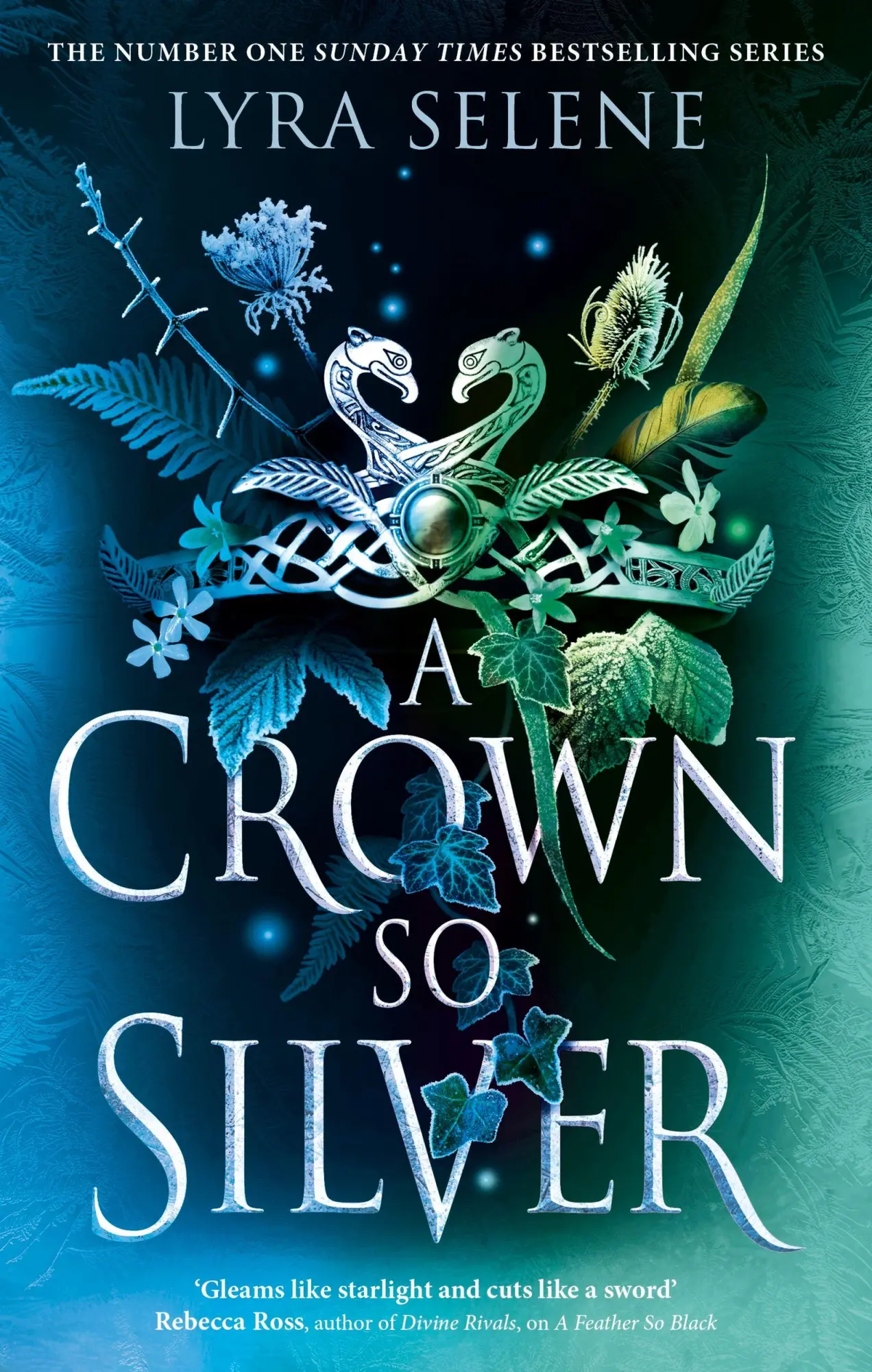 Cover: 9780356521336 | A Crown So Silver | Lyra Selene | Taschenbuch | The Fair Folk Trilogy