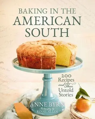 Cover: 9780785291336 | Baking in the American South | Anne Byrn | Buch | Englisch | 2024