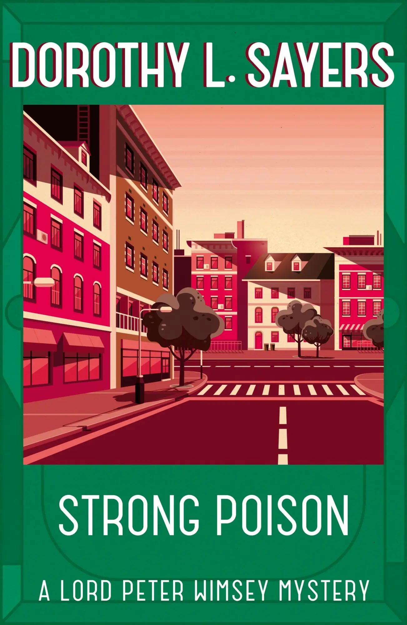 Cover: 9781473621336 | Strong Poison | A Lord Peter Wimsey Mystery Book 6 | Dorothy L. Sayers