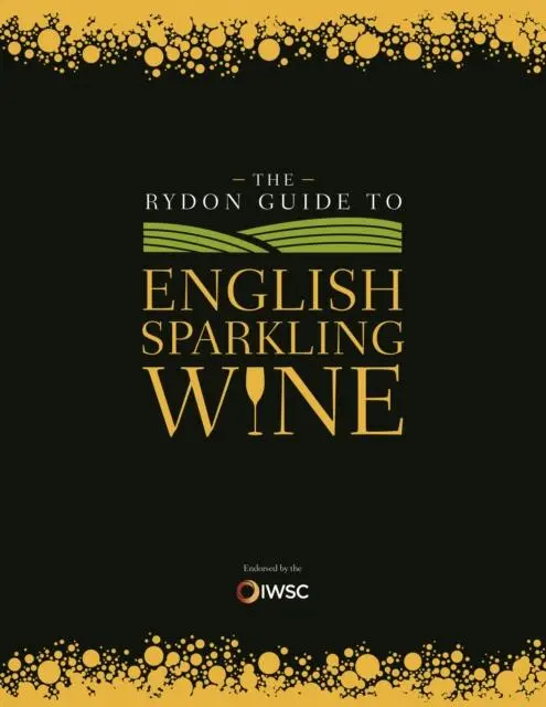 Cover: 9781910821336 | The Rydon Guide to English Sparkling Wine | Rydon Publishing | Buch