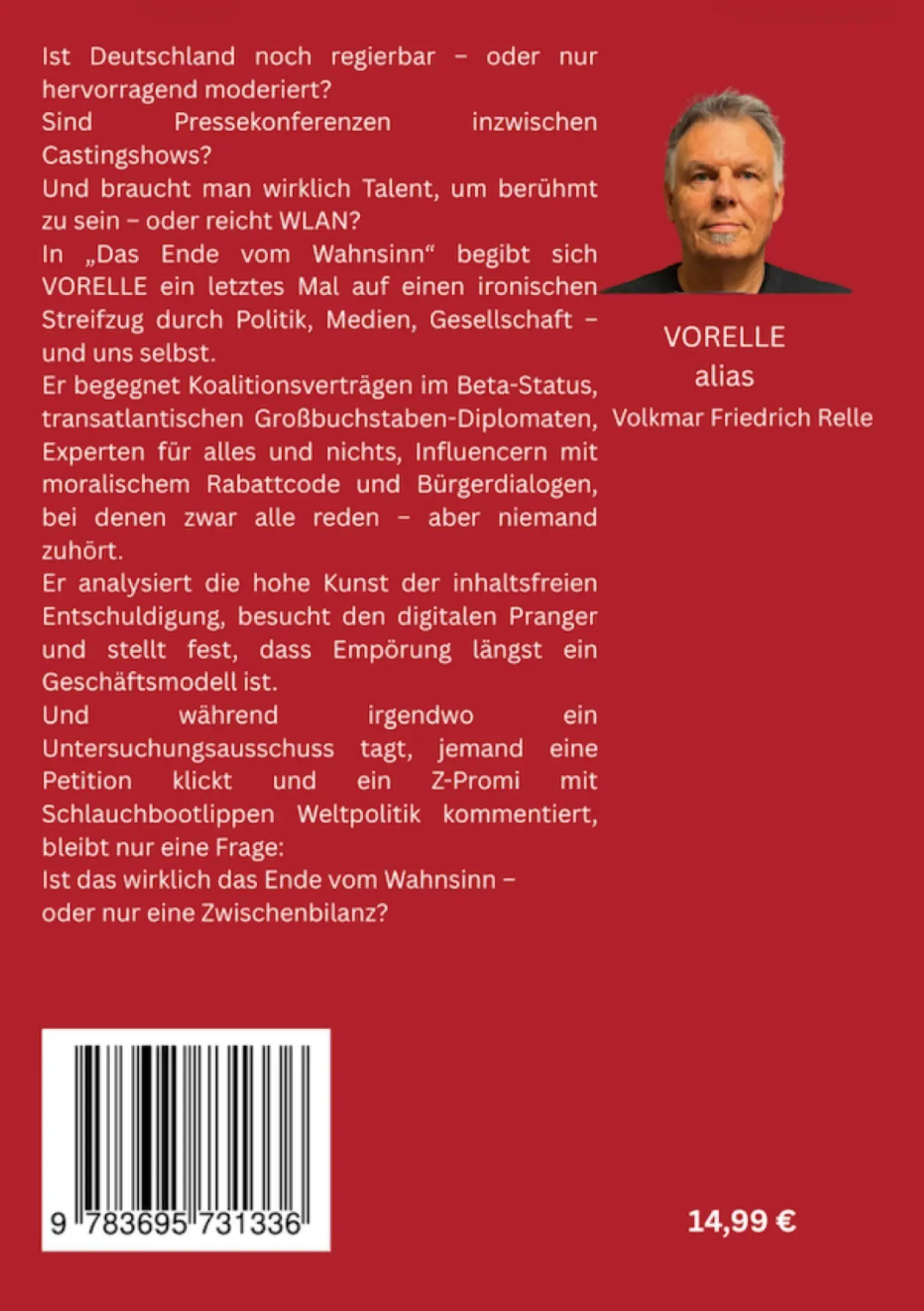 Rückseite: 9783695731336 | Das Ende vom Wahnsinn | oder auch nicht ! | Volkmar Relle | Buch