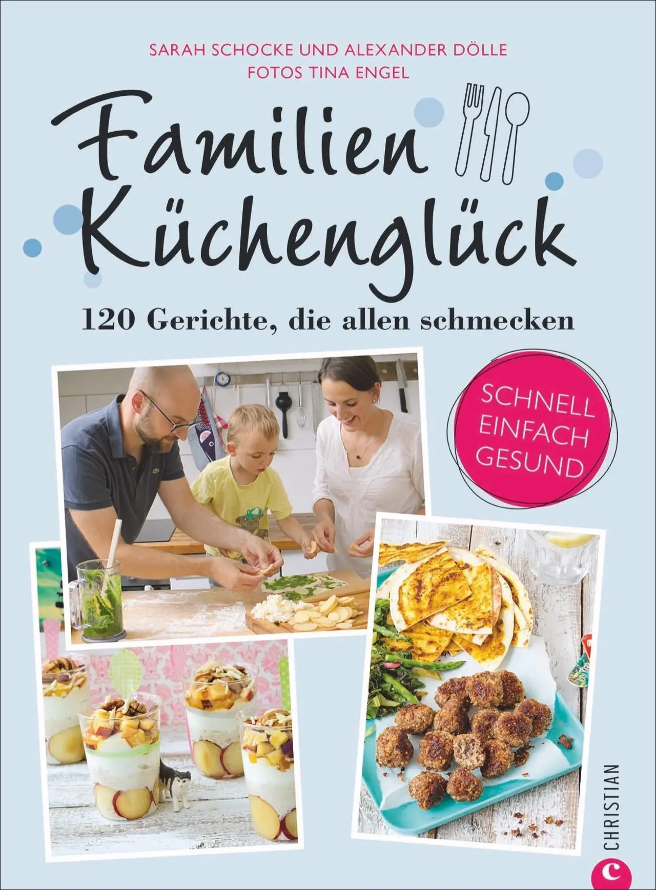 Cover: 9783959611336 | Familienküchenglück | 120 Gerichte, die allen schmecken | Buch | 2018