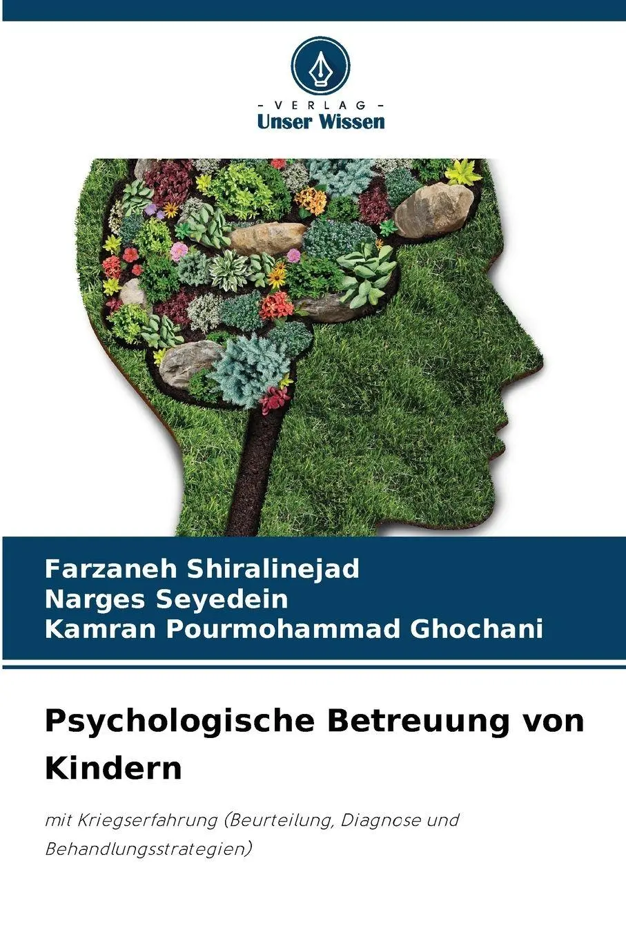 Cover: 9786209261336 | Psychologische Betreuung von Kindern | Farzaneh Shiralinejad (u. a.)
