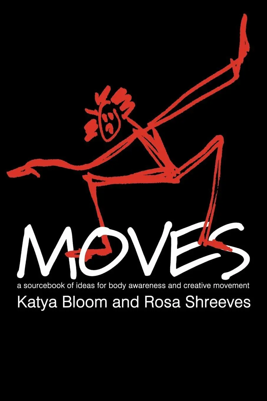 Cover: 9789057021336 | Moves | A Sourcebook of Ideas for Body Awareness and Creative Movement