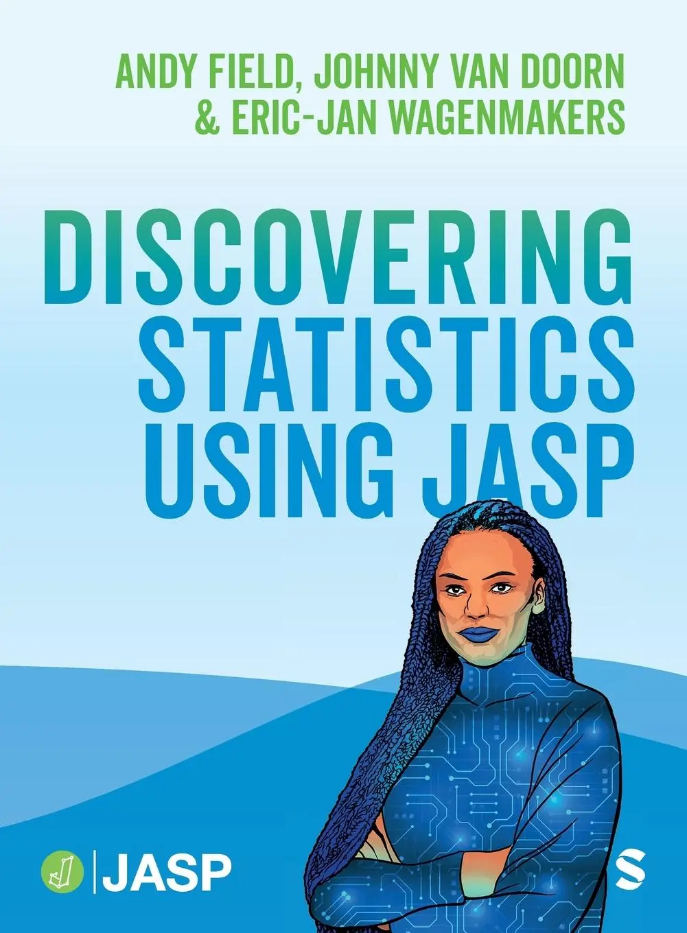Cover: 9781529691436 | Discovering Statistics Using JASP | Andy Field (u. a.) | Taschenbuch