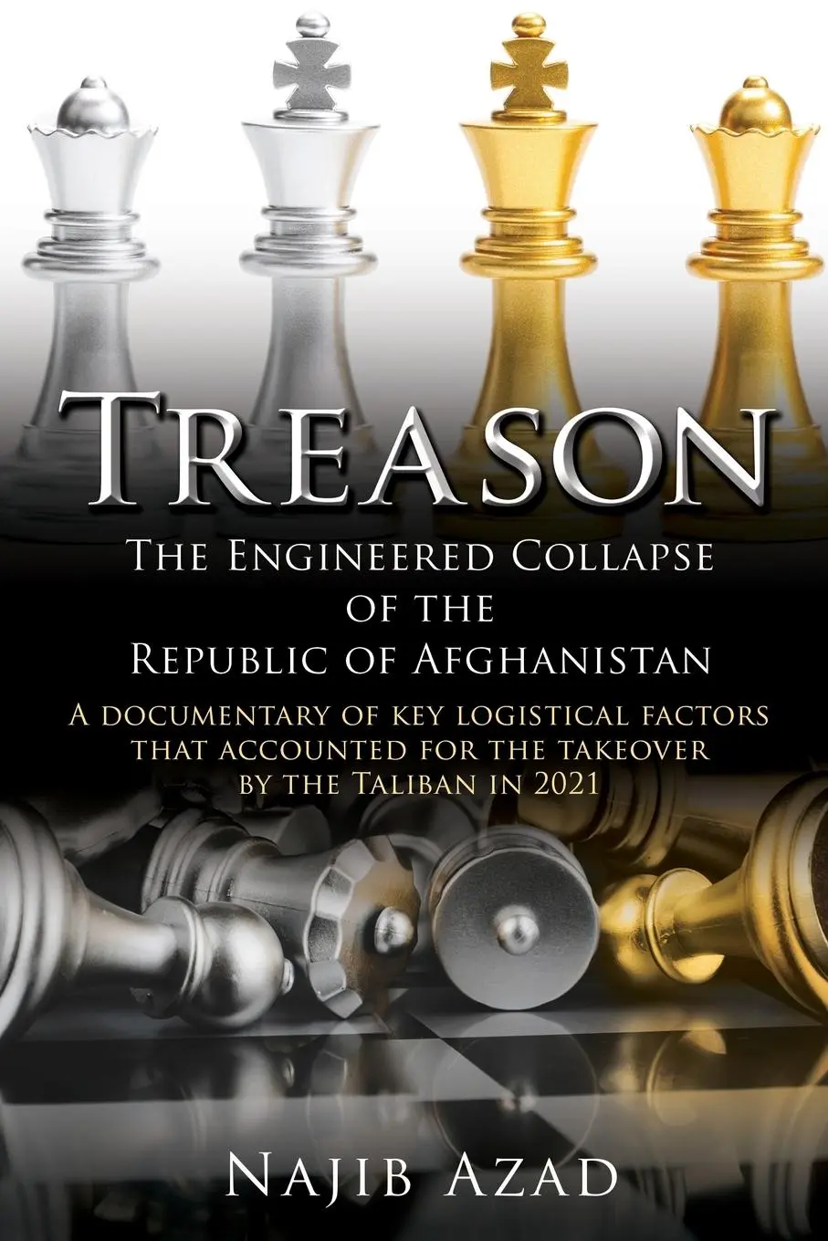 Cover: 9781662871436 | Treason | The Engineered Collapse of the Republic of Afghanistan