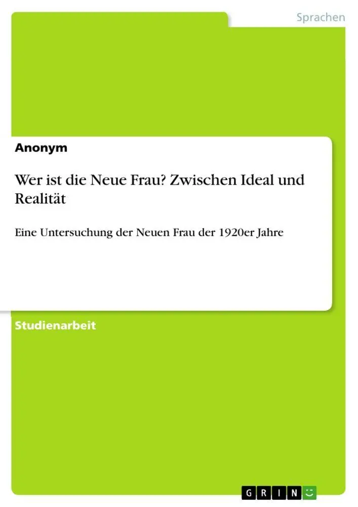 Cover: 9783346241436 | Wer ist die Neue Frau? Zwischen Ideal und Realität | Anonymous | Buch