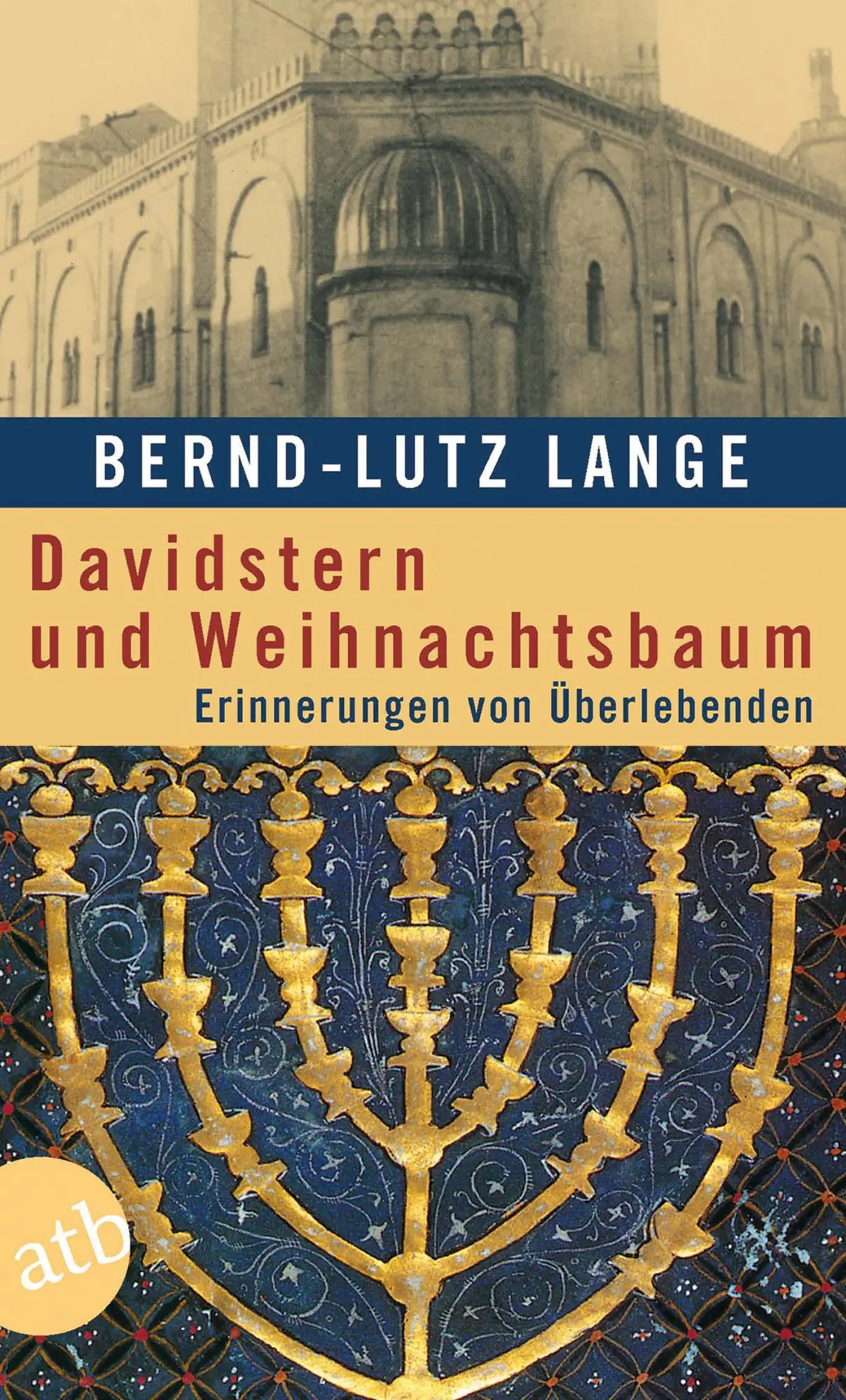 Cover: 9783746681436 | Davidstern und Weihnachtsbaum | Erinnerungen von Überlebenden | Lange Cover: 9783746681436 | Davidstern und Weihnachtsbaum | Erinnerungen von Überlebenden | Lange
