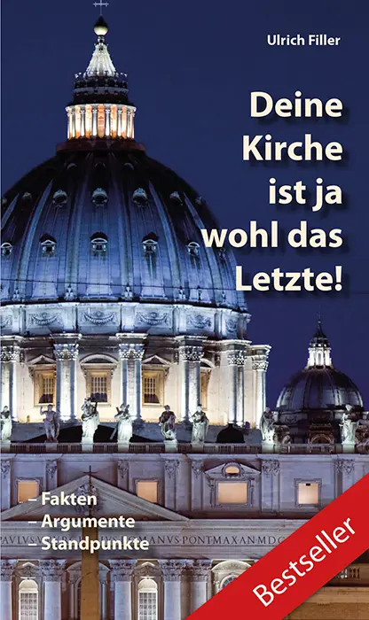 Cover: 9783863571436 | Deine Kirche ist ja wohl das Letzte! | Ulrich Filler | Taschenbuch
