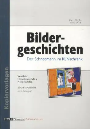 Cover: 9783897781436 | Der Schneemann im Kühlschrank, Bildergeschichten | Pfeiffer (u. a.)
