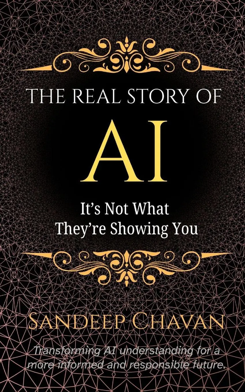 Cover: 9788199541436 | The Real Story of AI | Sandeep Chavan | Taschenbuch | Englisch | 2025