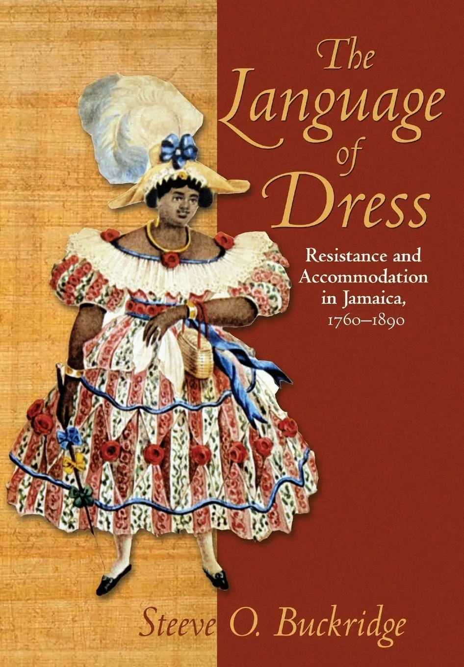 Cover: 9789766401436 | The Language of Dress | Steeve O. Buckridge | Taschenbuch | Englisch