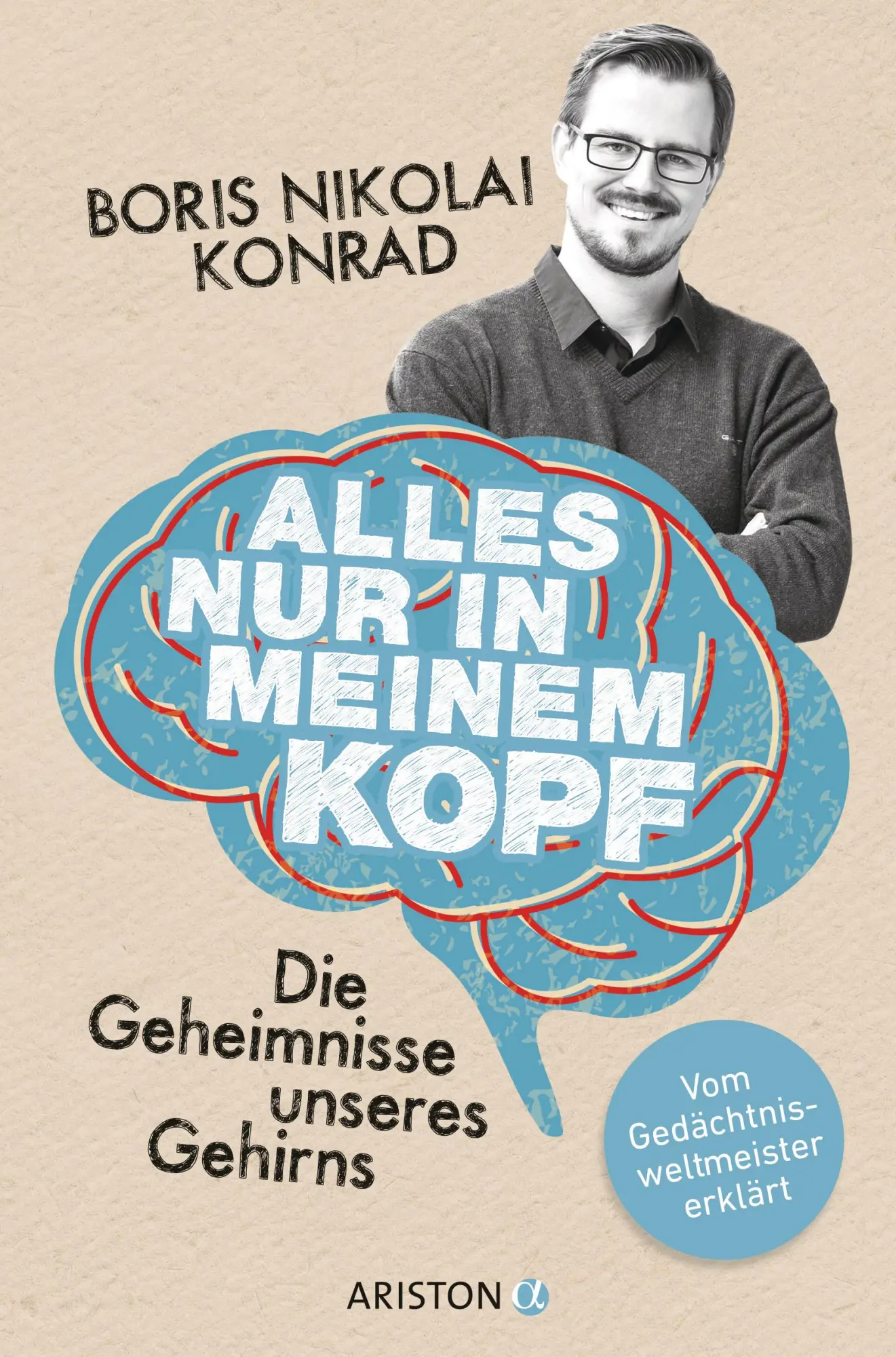 Cover: 9783424201536 | Alles nur in meinem Kopf | Boris Nikolai Konrad | Taschenbuch | 256 S.