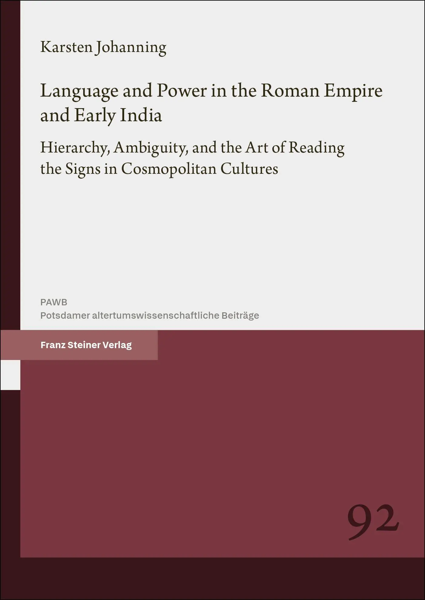 Language and Power in the Roman Empire and Early India